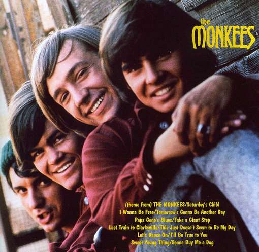  Hey Hey We're the Monkees of course the one that started it all